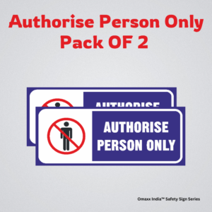 Authorise person only pack of 2