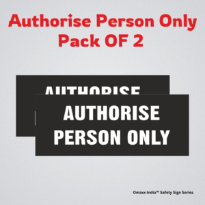 Authorise person only pack of 2